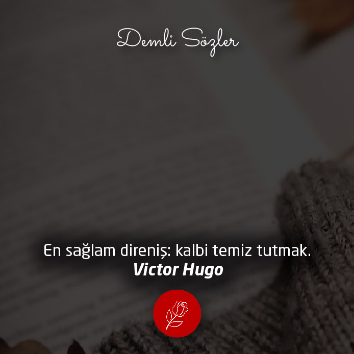 En sağlam direniş: kalbi temiz tutmak.
